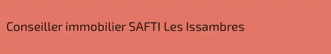 Conseiller immobilier SAFTI Les Issambres
